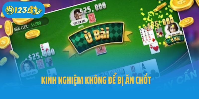 Kinh nghiệm không để bị ăn chốt trong đánh bài Phỏm